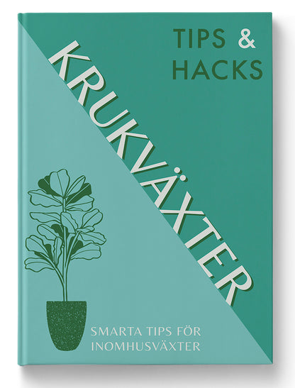Tips & Hacks: Krukväxter