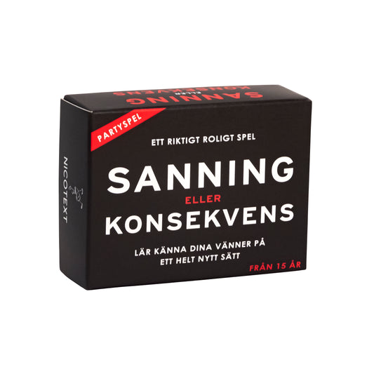 SANNING ELLER KONSEKVENS
