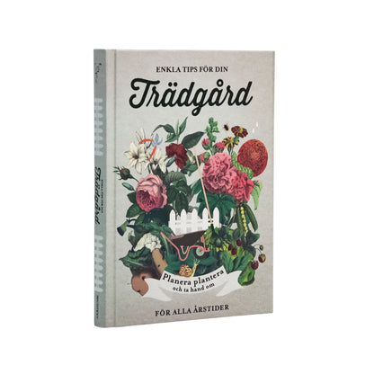 Enkla tips för din trädgård